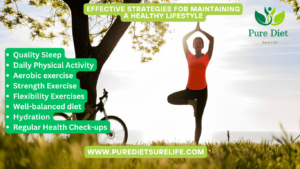 Effective Strategies for Maintaining a Healthy Lifestyle